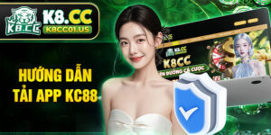 Hướng dẫn tải app KC88